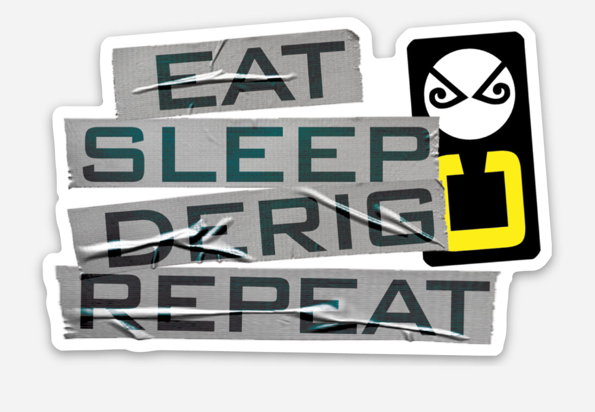 Magnet (EAT - SLEEP - DERIG - REPEAT)